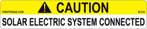 1.125x5.75 Caution Solar Electric System Connected Vinyl V-310 Decal