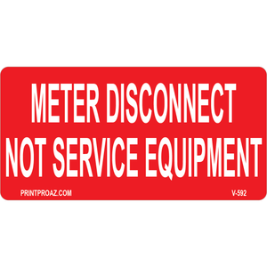 2x4 Meter Disconnect Not Service Equipment V-592 Decal Solar Labels