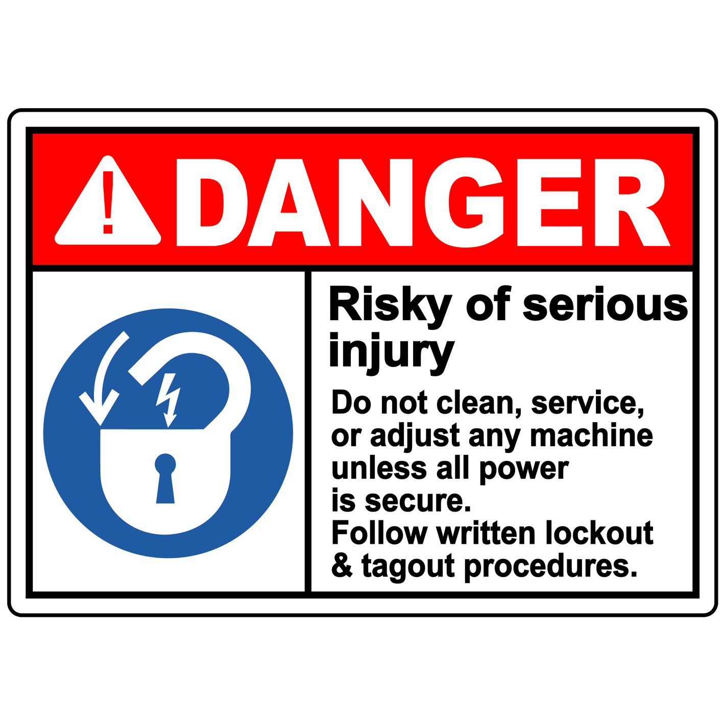 Danger lockout required machine safety sign