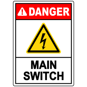 Danger main switch electrical safety warning sign