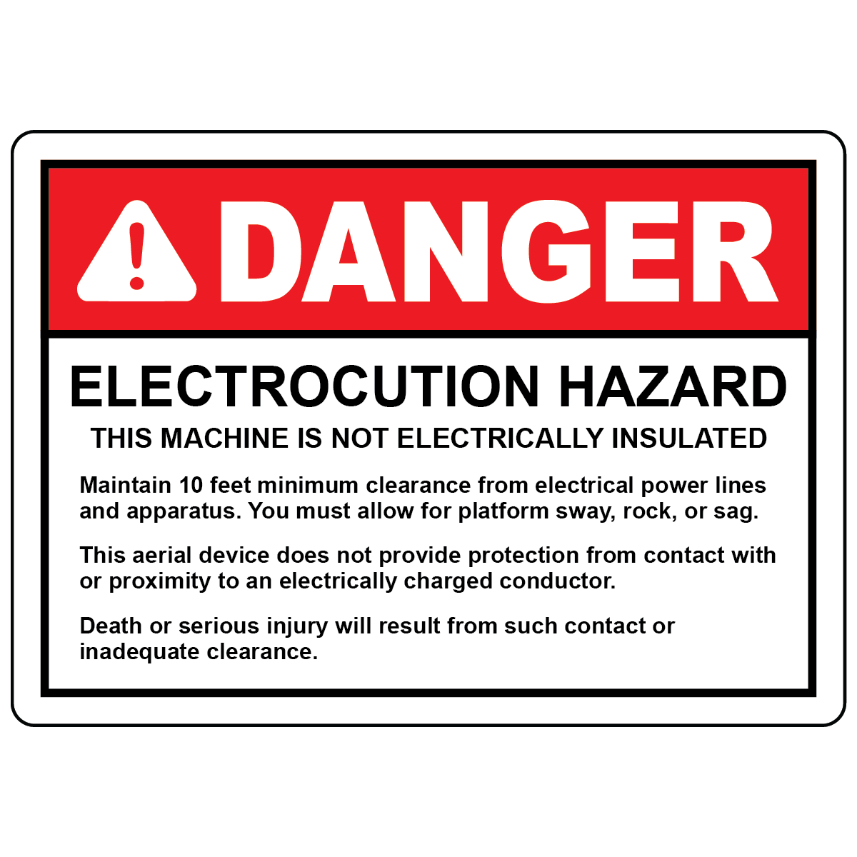 Danger maintain 10 foot clearance electrical power line safety sign