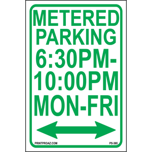 Metered Parking Mon-Fri Sign, Aluminum, PS-365