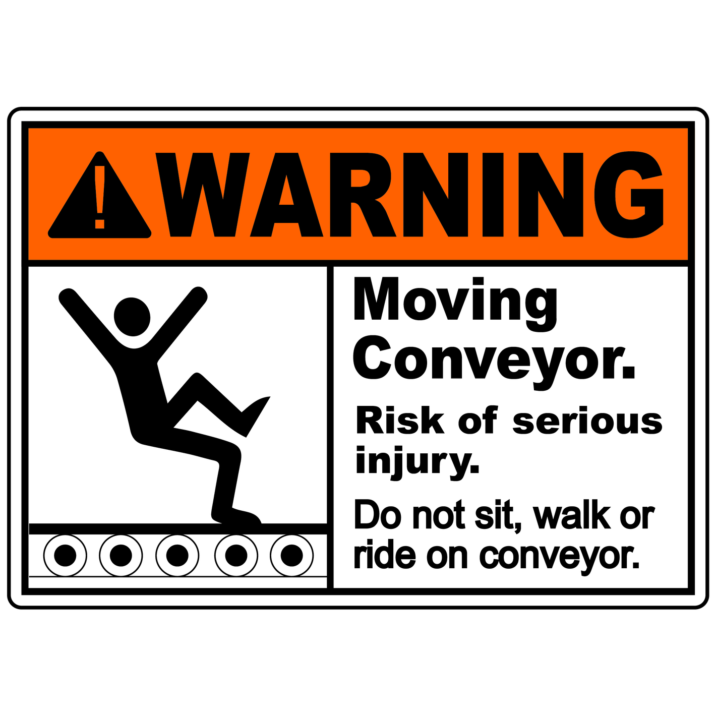 Warning moving conveyor do not ride safety sign
