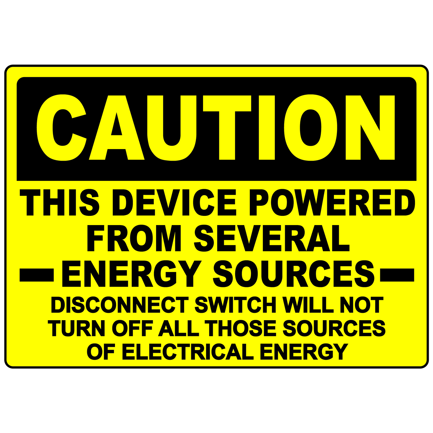Caution multiple power sources electrical safety sign