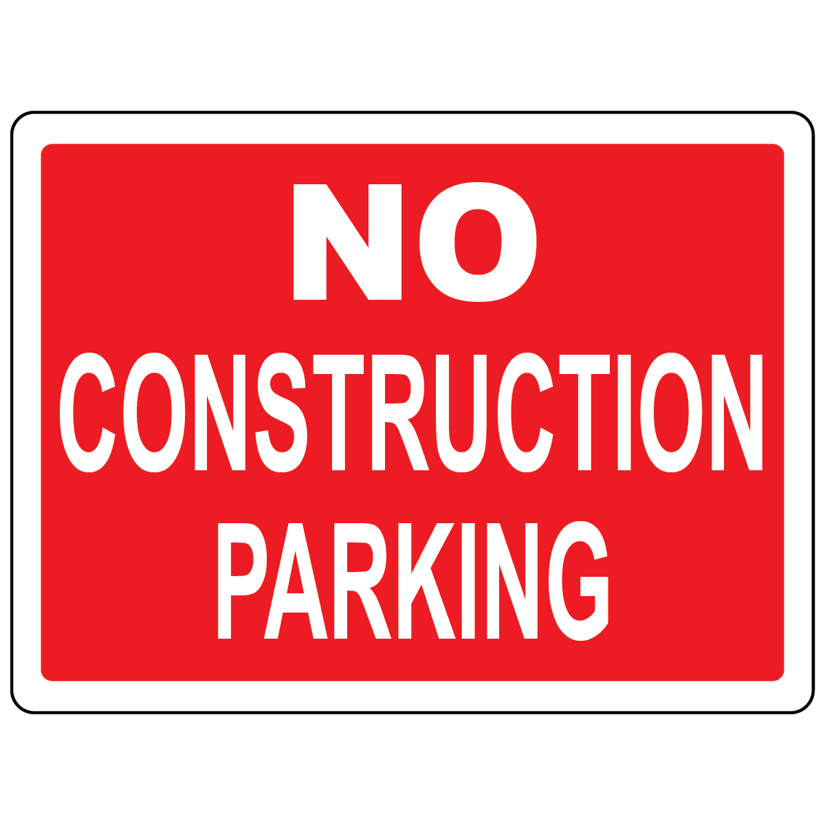 No construction parking traffic safety sign