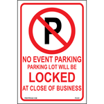 Aluminum No Event Parking lot locked warning sign
