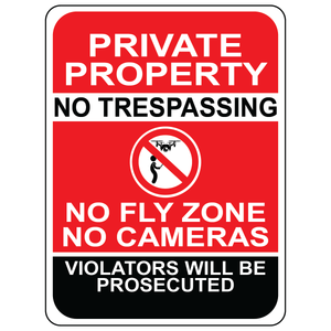 No trespassing no fly no cameras warning sign