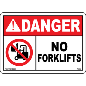 Danger no forklifts allowed workplace safety sign