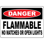 Danger flammable no matches open lights safety sign