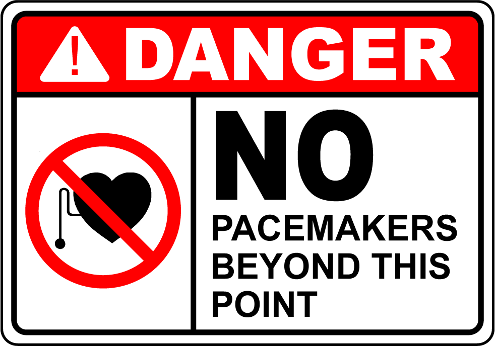 Danger no pacemakers beyond this point safety sign