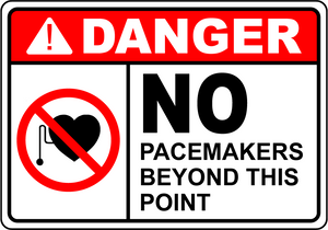 Danger no pacemakers beyond this point safety sign