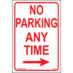 Aluminum No Parking Any Time sign right arrow