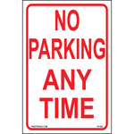 Aluminum No Parking Any Time restriction sign sign