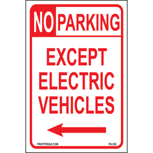No Parking Except Electric Vehicles Sign, Aluminum, PS-252