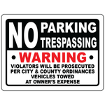No parking trespass tow away prosecuted warning sign