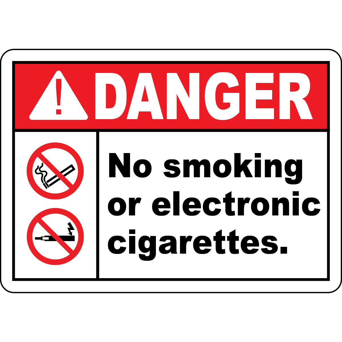 Danger no smoking or electronic cigarettes sign