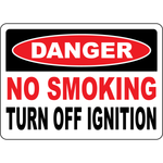Danger no smoking turn off ignition safety sign