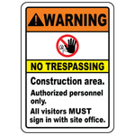 No trespassing construction area sign with visitor sign-in requirement