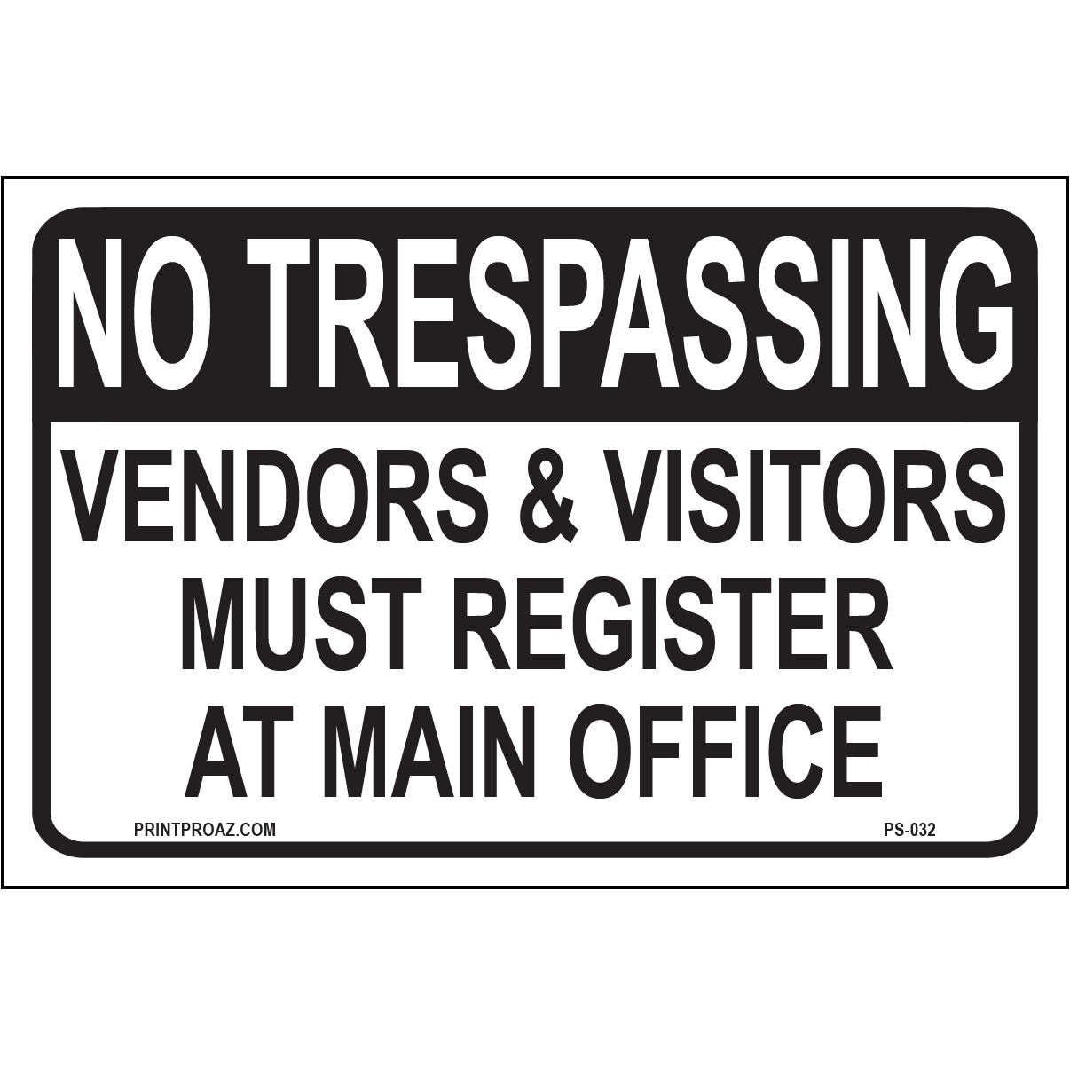 Aluminum No Trespassing register at office sign