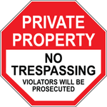 Private property trespassers prosecuted warning sign