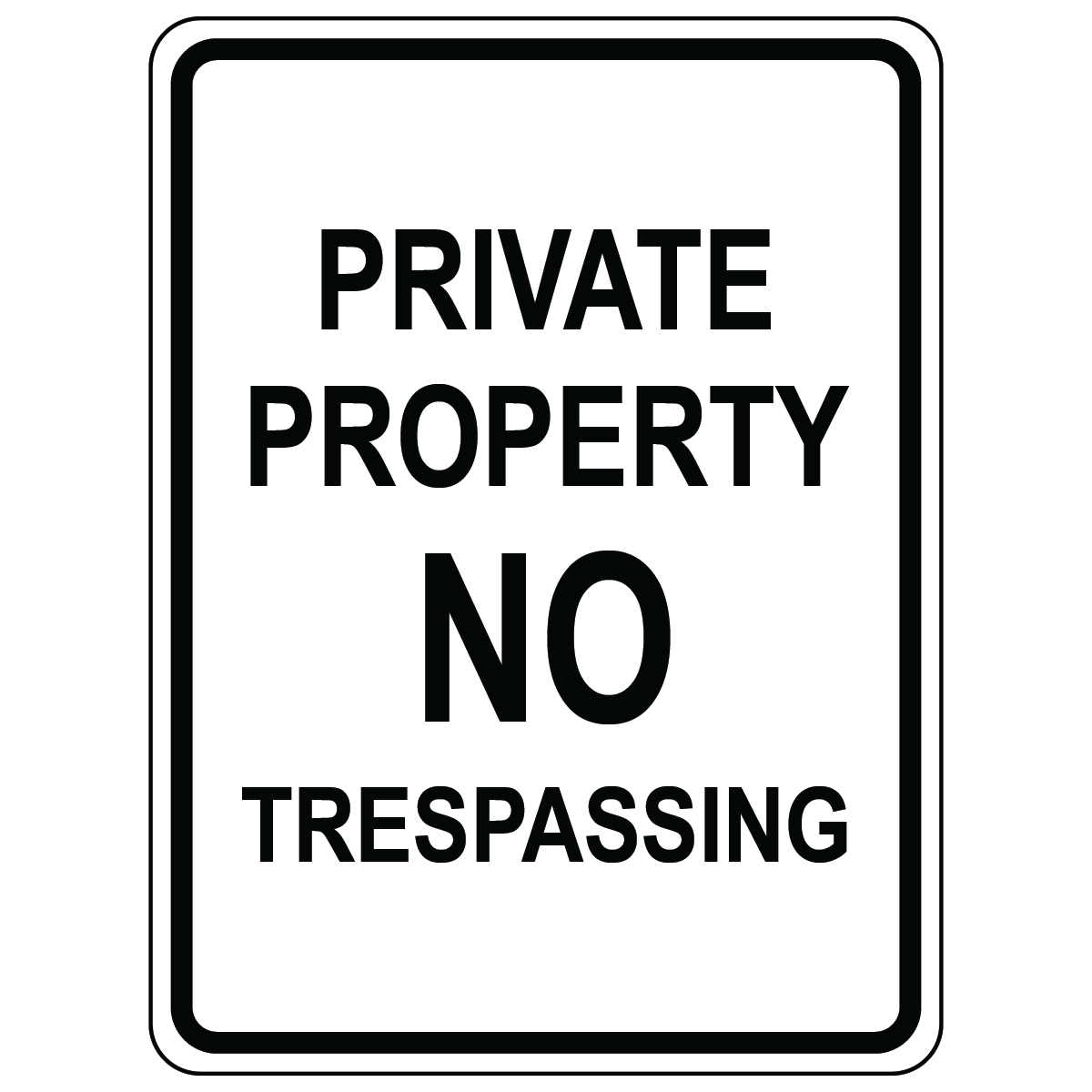 Private property no trespassing safety warning sign