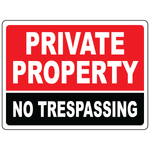 Private property no trespassing safety warning sign