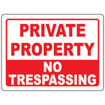 Private property no trespassing warning safety sign