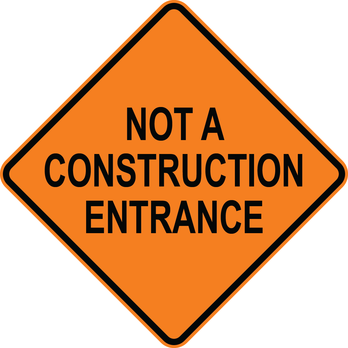 Not a construction entrance OSHA traffic control sign for restricted access areas