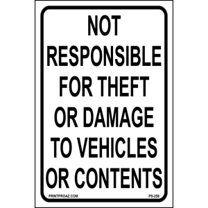 Not Responsible For Theft Damage Sign, Aluminum, PS-258