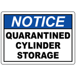 Notice quarantined cylinder storage sign for compressed gas inventory control and safety
