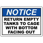 Notice return empty tanks to cage with bottom facing out safety sign