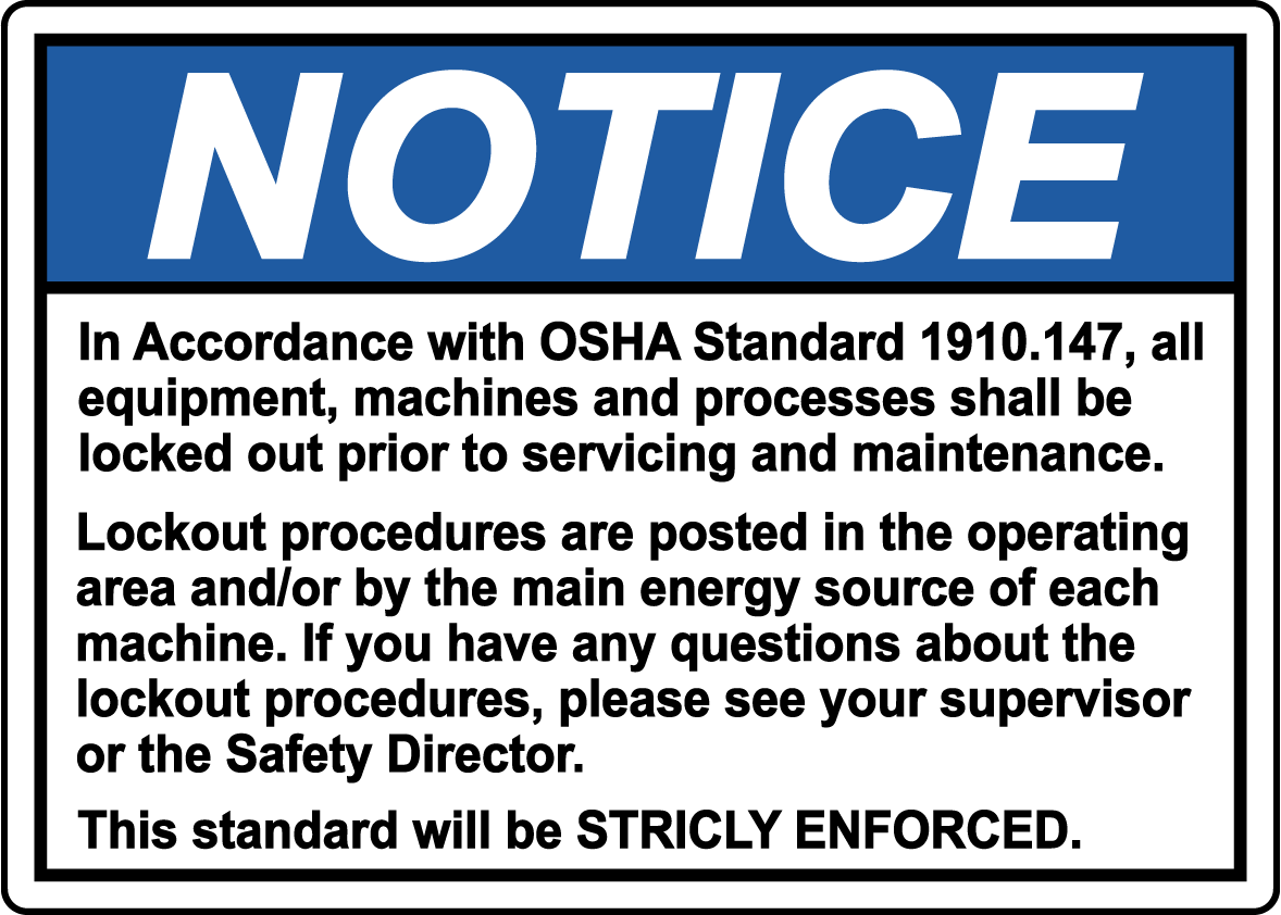 OSHA lockout procedures safety notice sign