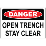 Danger open trench stay clear OSHA safety sign vinyl aluminum