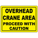 Overhead crane area caution sign warning workers of lifting hazards