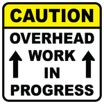 Caution overhead work in progress safety sign vinyl aluminum