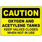 Caution oxygen and acetylene tanks keep valves closed safety sign