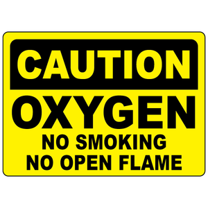 Caution oxygen no smoking no open flame sign for oxygen storage and gas handling areas