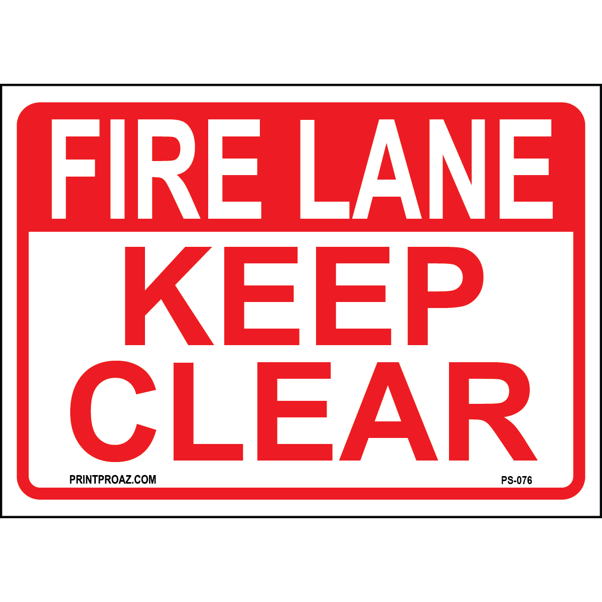 14x10 Fire Lane Keep Clear, Aluminum, PS-076