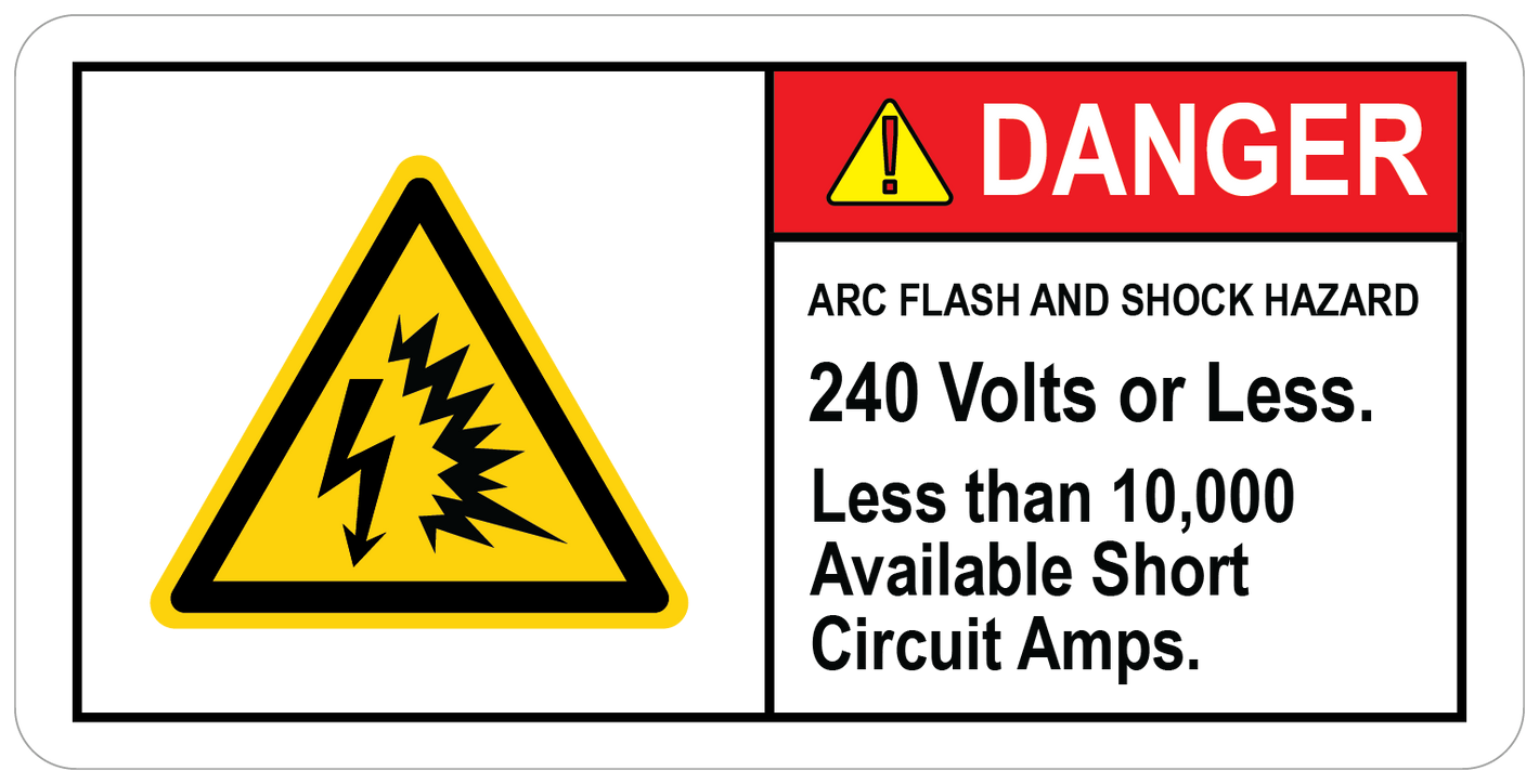 Danger Safety Label: Arc Flash And Shock Hazard 240 Volts Or Less. Less Than 10,000 Available Short Circuit Amps. PUV-278 - PUV-283