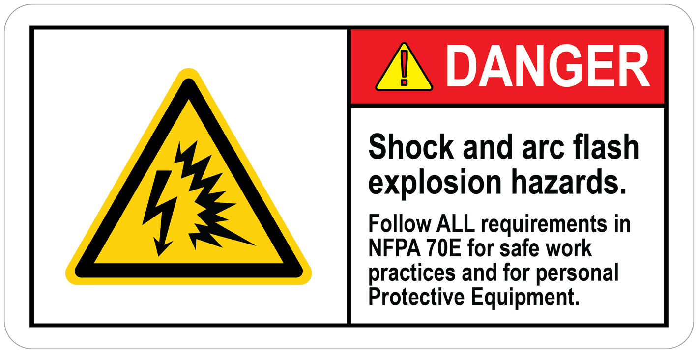 Danger Label: Shock and arc flash explosion hazards. Follow ALL requirements in NFPA 70E for safe work practices and for Personal Protective Equipment.PUV-272 - PUV-277