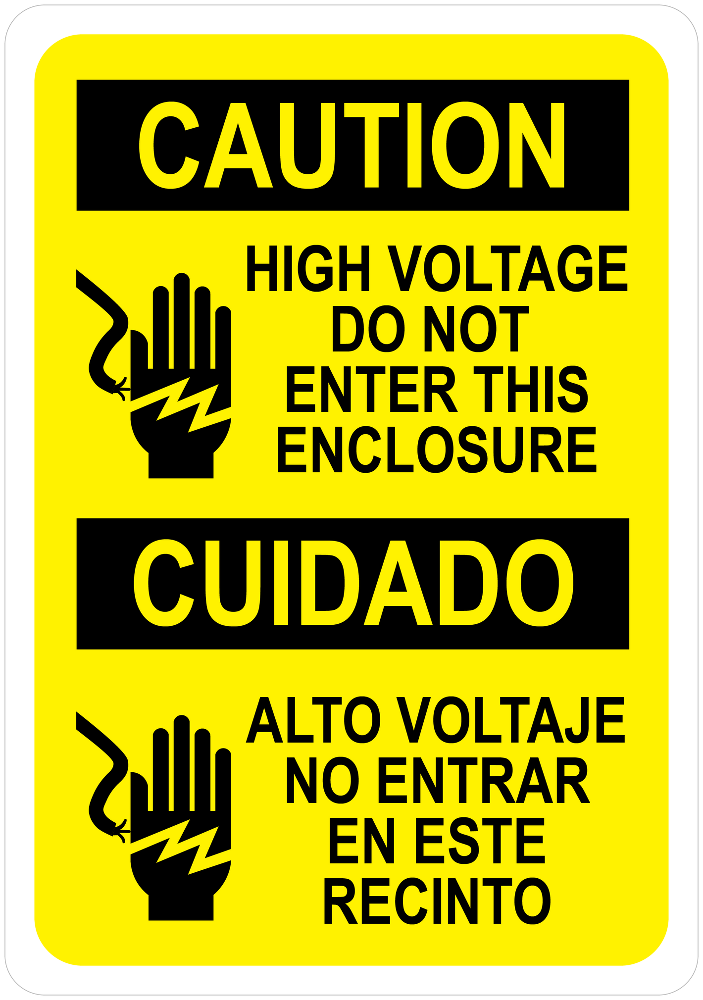 High Voltage Do Not Enter this Enclosure / Alto Voltaje No Entrar En Este Recinto, Vinyl, PUV-219