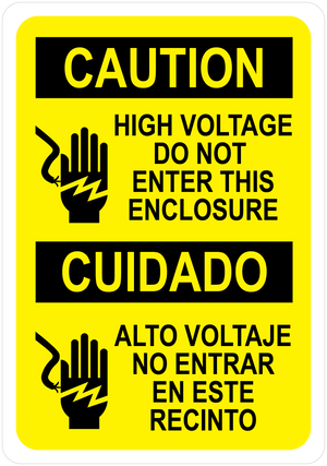 High Voltage Do Not Enter this Enclosure / Alto Voltaje No Entrar En Este Recinto, Vinyl, PUV-219