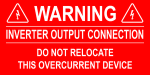 2X4 Warning Inverter Output Connection PV-330 Plastic