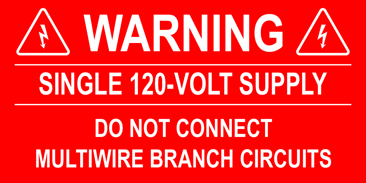 2X4 Warning Single 120-volt Supply PV-331 Plastic