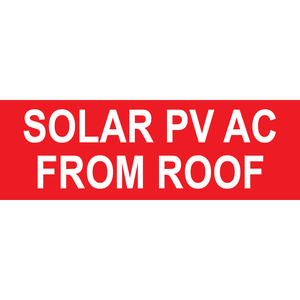3x1, Solar PV AC From Roof, Plastic Solar Labels, PV-506