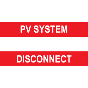 3x1.5, PV System Disconnect, Plastic Solar Labels, PV-507