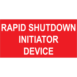 2x4 Rapid Shutdown Initiator Device PV-523 Plastic Solar Labels