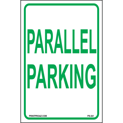 Parallel Parking Sign, Aluminum, PS-341