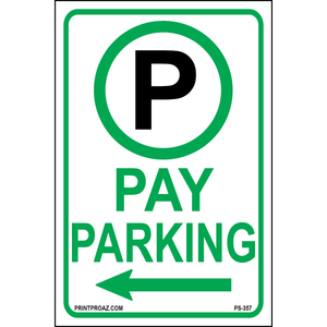 Pay Parking (Left Arrow) Sign, Aluminum, PS-357