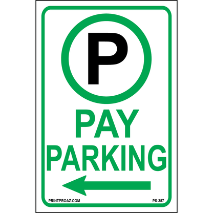Pay Parking (Left Arrow) Sign, Aluminum, PS-357
